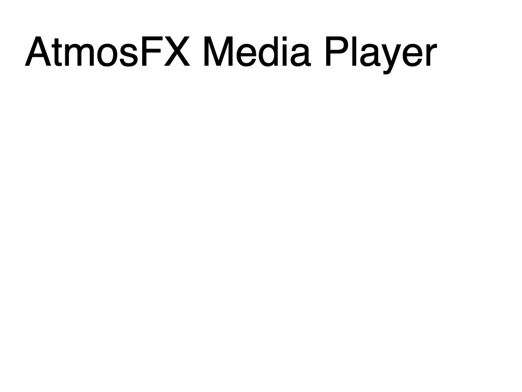 AtmosFX Media Player interface